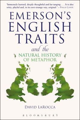 Emersons English Traits and the Natural History of Metaphor