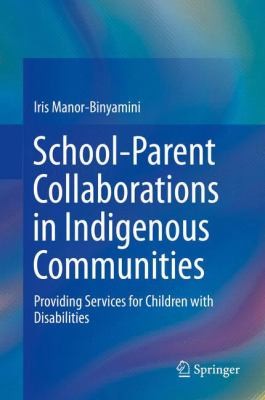 SchoolParent Collaborations in Indigenous Communities