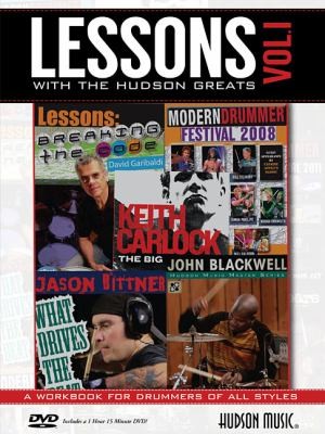 Lessons With The Hudson Greats: A Workbook For Drummers Of All Styles