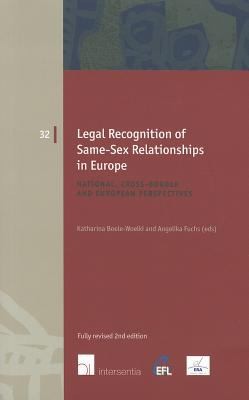Legal Recognition of Same-Sex Relationships in Europe: National, Cross-border and European Perspectives