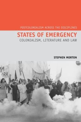 States of Emergency: Colonialism, Literature, and Law