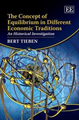 The Concept Of Equilibrium In Different Economic Traditions An Historical Investigation