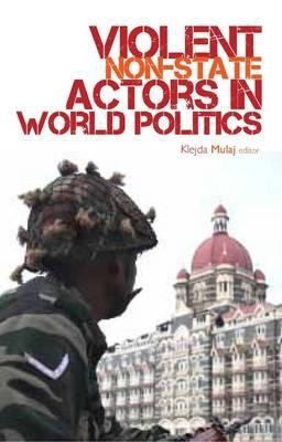 Violent Nonstate Actors in World Politics