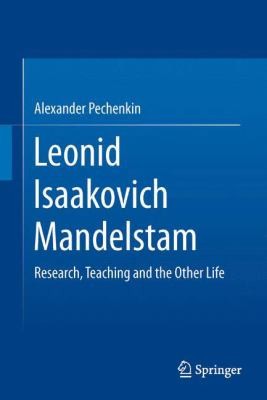 Leonid Isaakovich Mandelstam Research Teaching Life