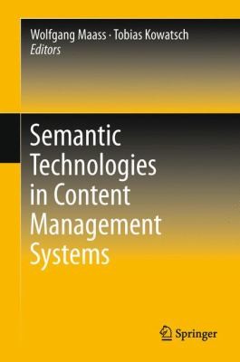 Semantic Technologies In Content Management Systems Trends Applications And Evaluations