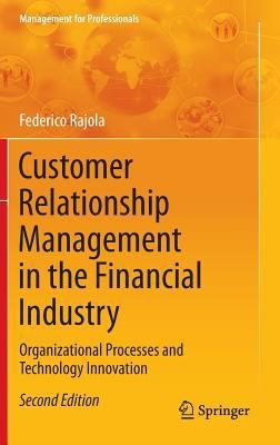 Customer Relationship Management in the Financial Industry
            
                Management for Professionals