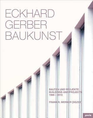 Eckhard Gerber Architects Buildings And Projects 19662013