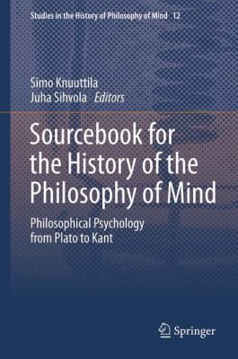 Sourcebook For The History Of The Philosophy Of Mind