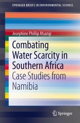 Combating Water Scarcity In Southern Africa Case Studies From Namibia