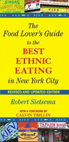 The Food Lover's Guide to the Best Ethnic Eating in New York City