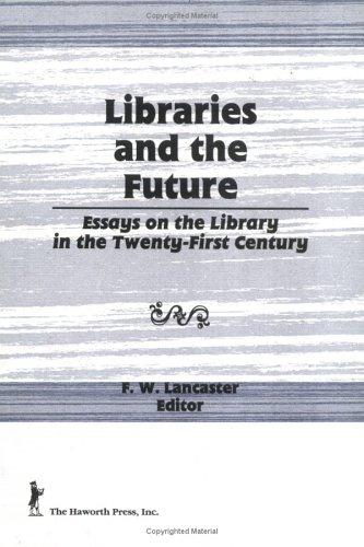 Libraries and the Future