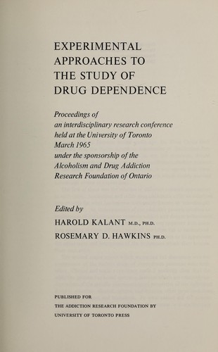 Experimental Approaches to the Study of Drug Dependence