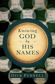Knowing God By His Names