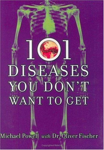 101 diseases you don't want to get