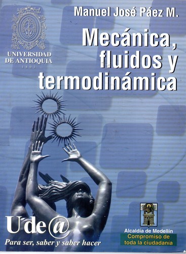 Mecánica, fluidos y termodinámica