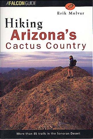 Hiking Arizona's cactus country