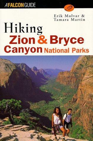 Hiking Zion and Bryce Canyon National Parks (Regional Hiking Series)