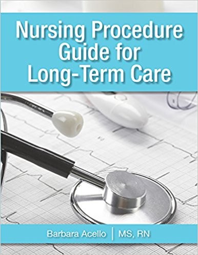 Nursing Procedure Guide for Long-Term Care