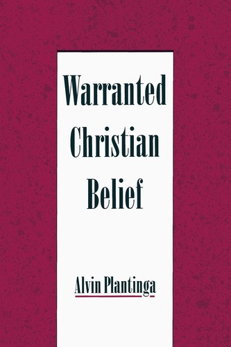 Warranted Christian Belief [e-book]