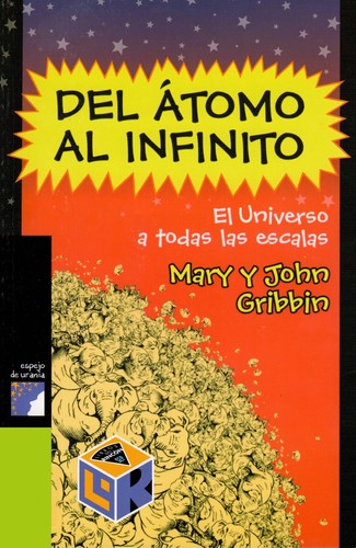 Del átomo al infinito