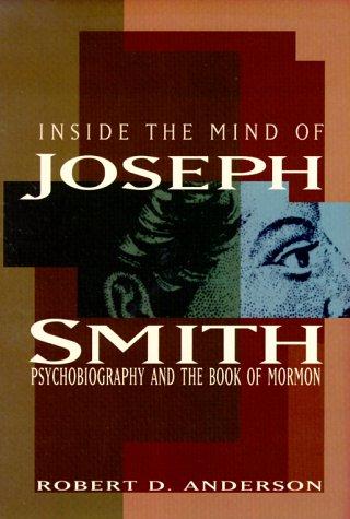 Inside the Mind of Joseph Smith