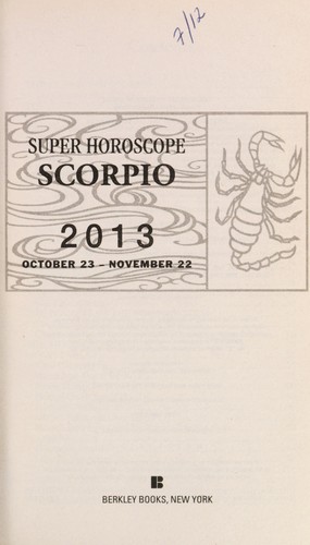 Super Horoscope Scorpio 2013