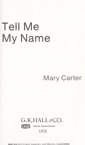 Tell Me My Name