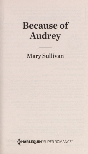 Because of Audrey