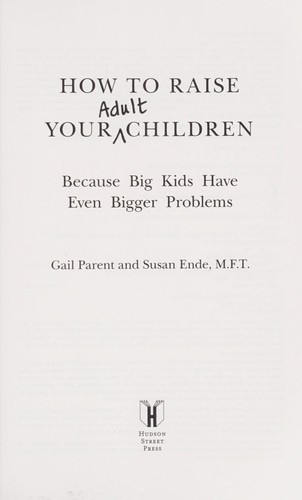 How to raise your adult children