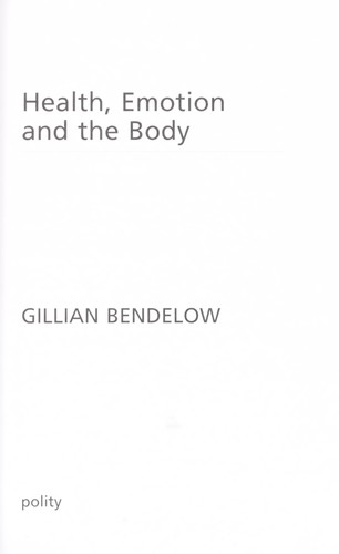 Health, Emotion, and the Body