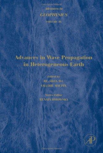 Advances in Wave Propagation in Heterogenous Earth