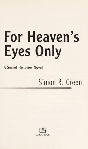 For Heaven's Eyes Only