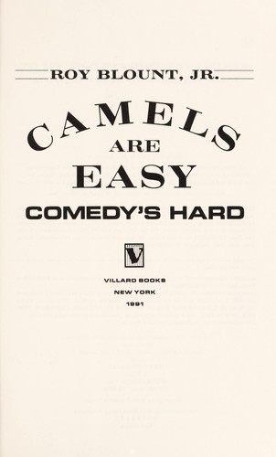 Camels are easy, comedy's hard