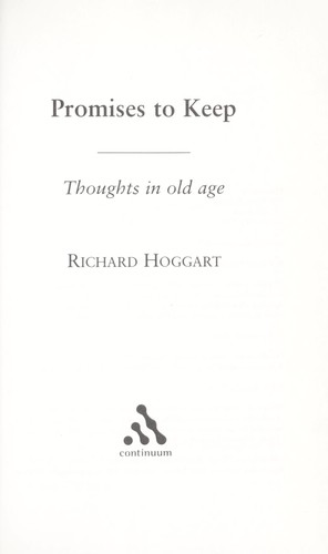 Promises to Keep: Thoughts in Old Age