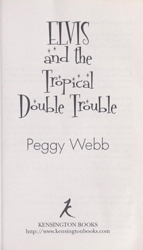 Elvis and the tropical double trouble