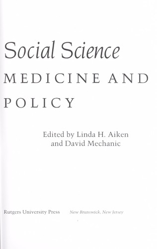 Applications of social science to clinical medicine and health policy