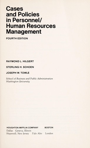 Cases and Policies in Personnel/Human Resources Management