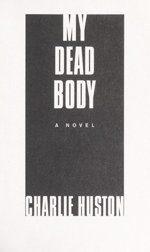 My Dead Body