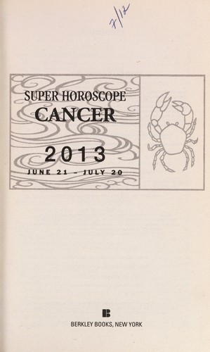 Super Horoscope Cancer 2013