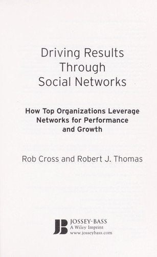 Driving Results Through Social Networks