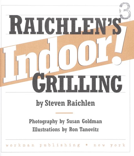 Raichlen's indoor! grilling