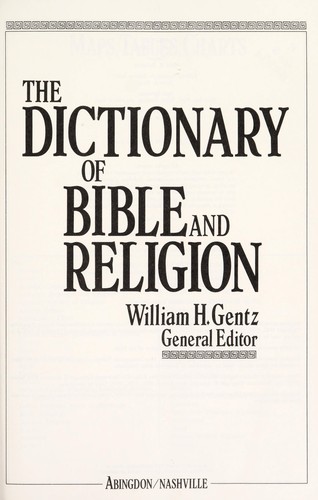 The Dictionary of Bible and religion