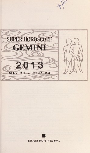Super Horoscope Gemini 2013