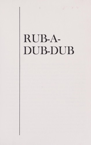 Rub-a-dub-dub