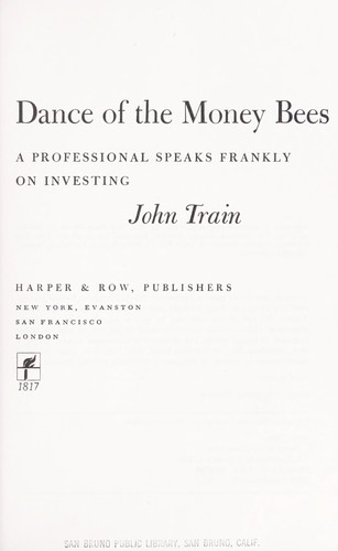 Dance of the money bees: a professional speaks frankly on investing