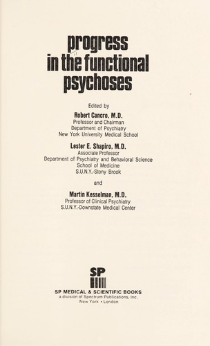 Progress in the functional psychoses