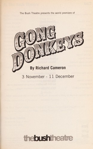 The Bush Theatre presents the world premiere of Gong donkeys