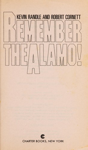 Remember the Alamo!