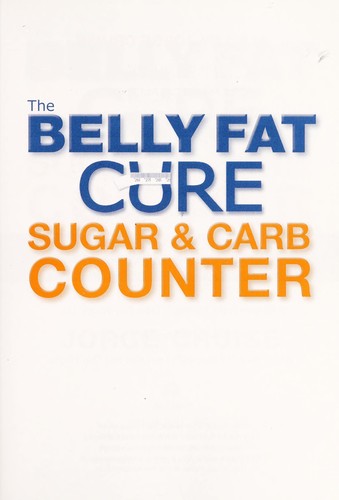 The Belly Fat Cure: Sugar & Carb Counter