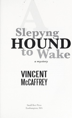 A slepyng hound to wake